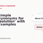 Simple Synonyms for ‘solution’ with Examples