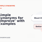 Simple Synonyms for ‘improve’ with Examples