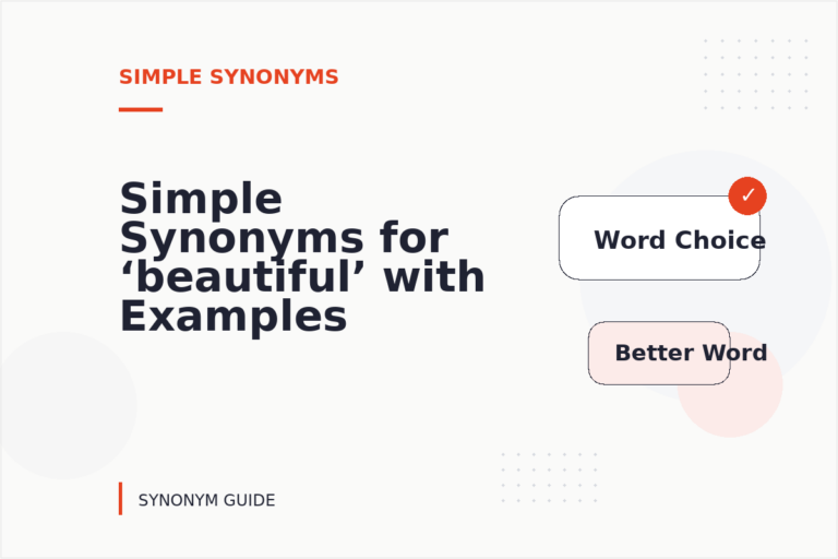 Simple Synonyms for ‘beautiful’ with Examples