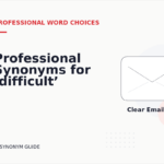 Professional Synonyms for ‘difficult’