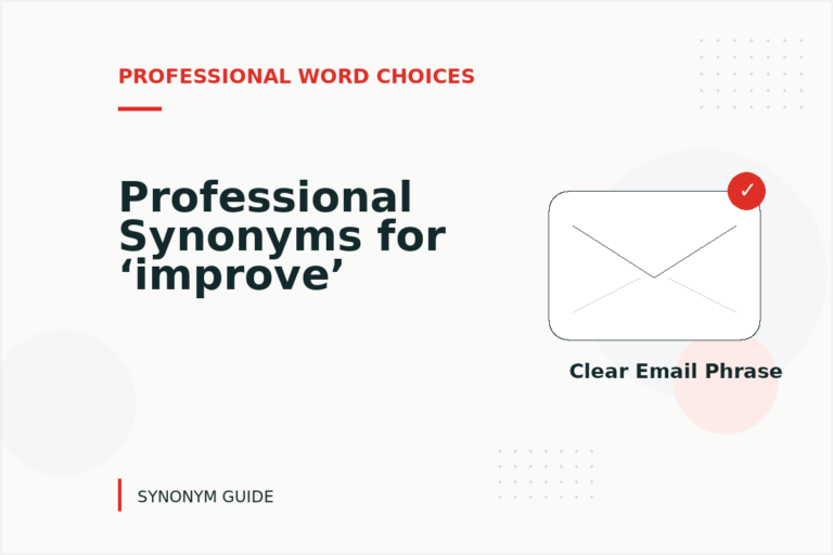 Professional Synonyms for ‘improve’ Professional Synonyms for ‘improve’