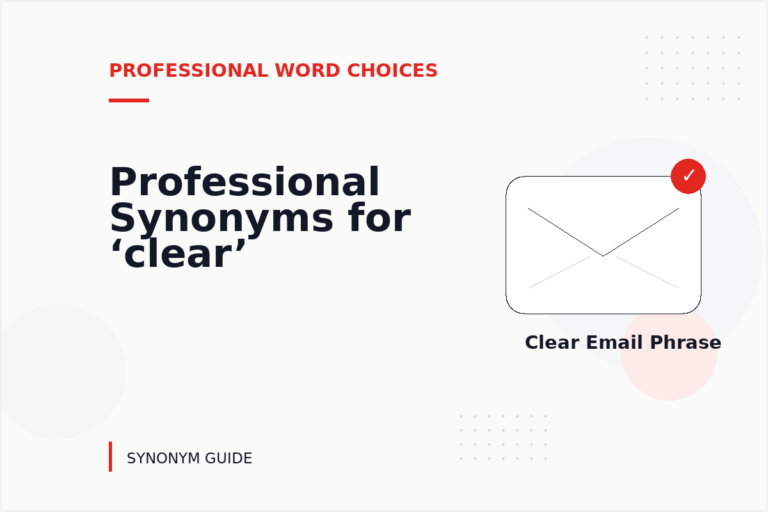 Professional Synonyms for ‘clear’ Professional Synonyms for ‘clear’