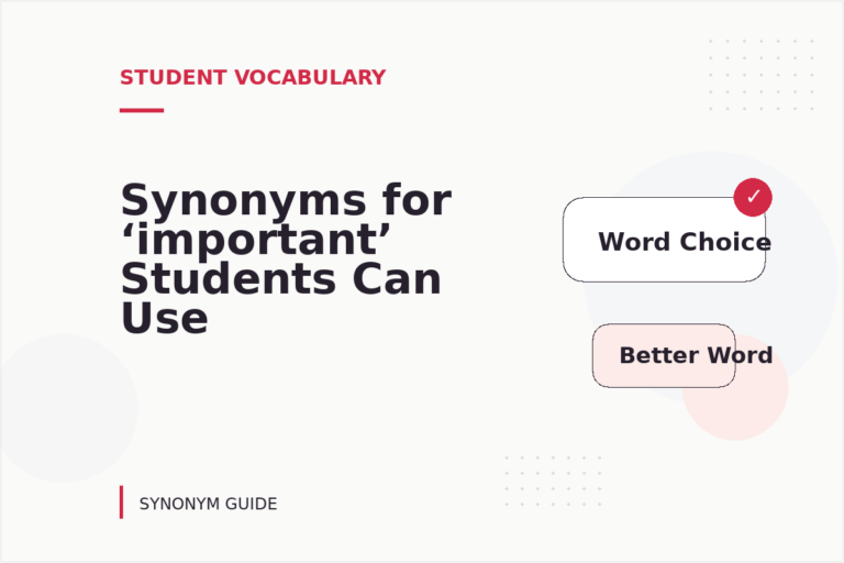 Synonyms for ‘important’ Students Can Use Synonyms for ‘important’ Students Can Use