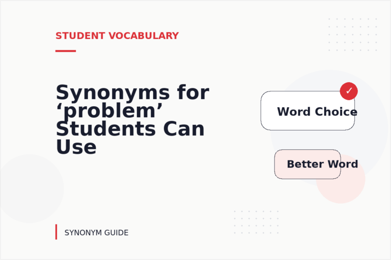Synonyms for ‘problem’ Students Can Use Synonyms for ‘problem’ Students Can Use
