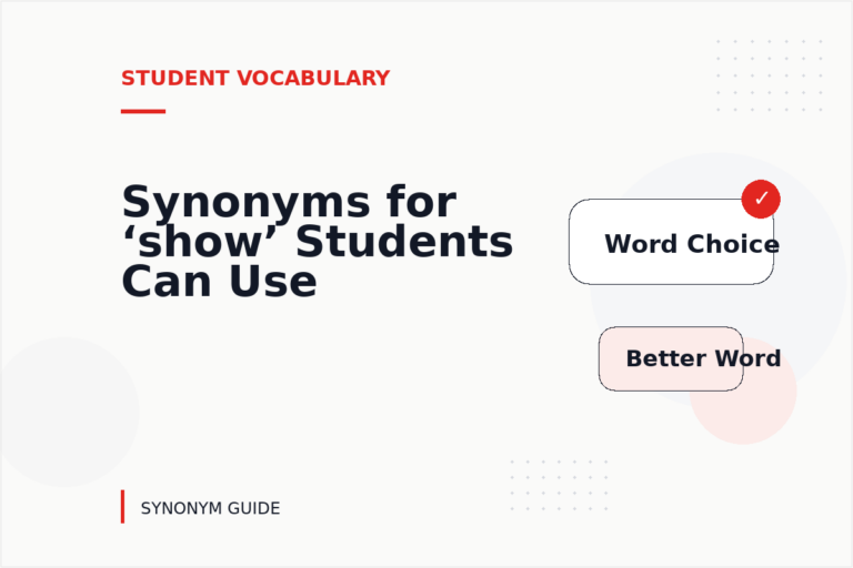 Synonyms for ‘show’ Students Can Use