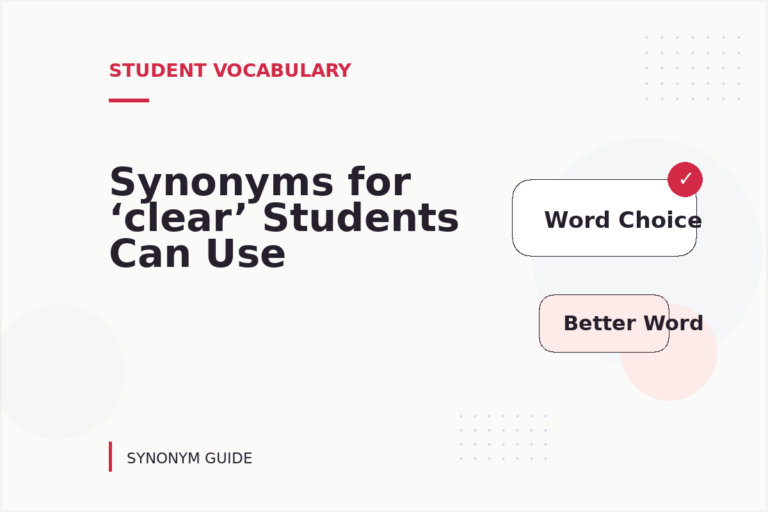 Synonyms for ‘clear’ Students Can Use Synonyms for ‘clear’ Students Can Use